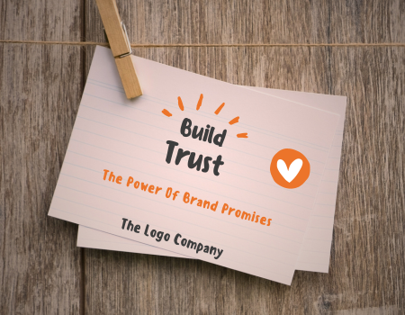 A note to add attention to building trust via brand promises